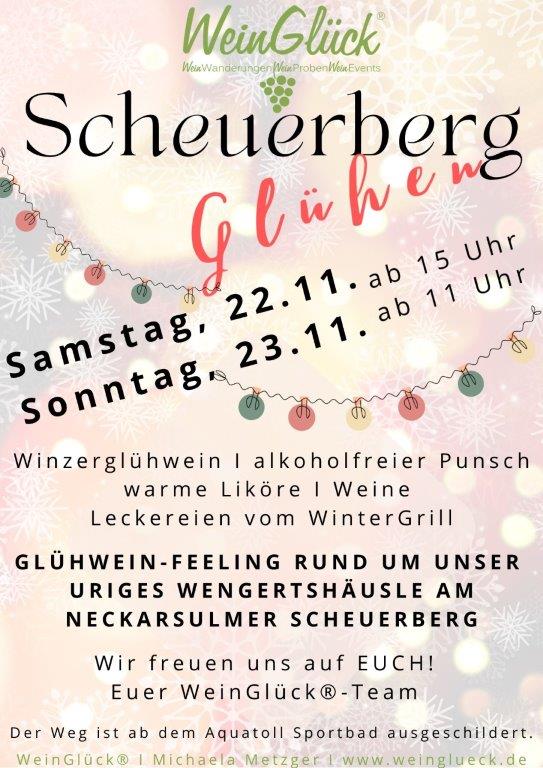 Scheuerberg Glühen am 23.11. ab 15Uhr und am 24.11. ab 11Uhr. Der Weg ist ab Aquatoll ausgeschildert